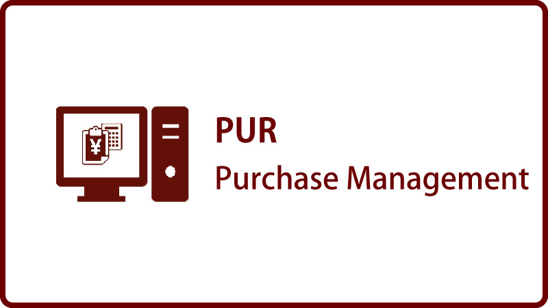 PUR  Purchase Management